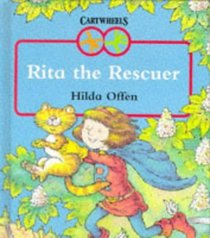 Rita the Rescuer (Cartwheels S.)
