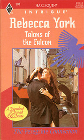 Talons of the Falcon (Peregrine Connection, Bk 1) (Harlequin Intrigue, No 298)