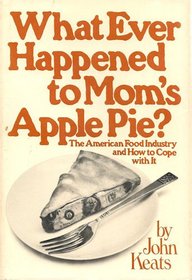 What ever happened to mom's apple pie?