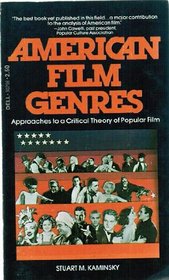 American film genres: Approaches to a critical theory of popular film