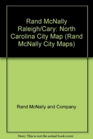 Rand McNally Raleigh/Cary: North Carolina City Map (Rand McNally City Maps)