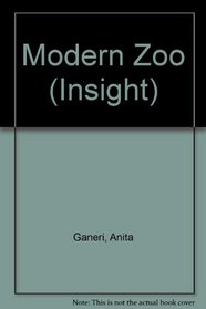 Modern Zoo (Insight)