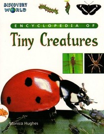 Dw-1 or Encyclopedia of Tiny Creatures(Discovery World Series: Orange Level)