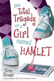 The Total Tragedy of a Girl Named Hamlet