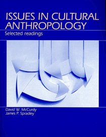 Issues in Cultural Anthropology: Selected Readings