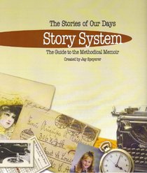 The Story System