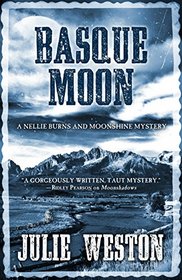 Basque Moon: A Nellie Burns and Moonshine Mystery