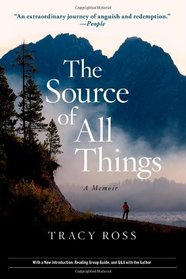 The Source of All Things: A Memoir