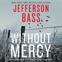 Without Mercy: A Body Farm Novel (Body Farm Novels (Audio))