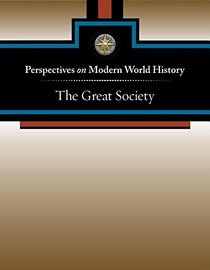 Great Society, The (Perspectives On Modern History)