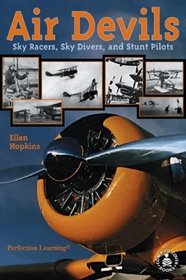 Air Devils: Sky Racers, Sky Divers, and Stunt Pilots (Cover-to-Cover Books)