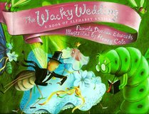 The Wacky Wedding : A Book of Alphabet Antics