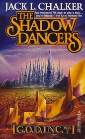 The Shadow Dancers (G. O. D. Inc, Bk. 2)