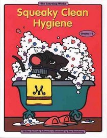 Squeaky Clean Hygiene (Learning Works)