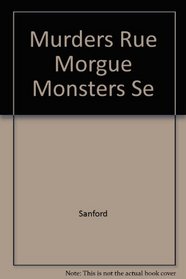Murders Rue Morgue Monsters Se (Monsters series)