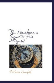 The Primadonna a Sequel to Fair Margaret