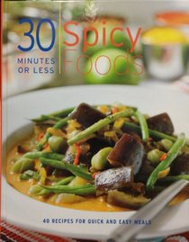 30 Minutes or Less Spicy Foods