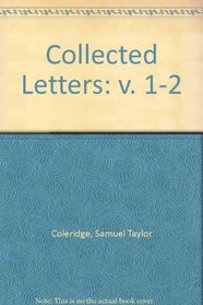 Collected Letters: v. 1-2