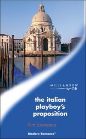 The Italian Playboy's Proposition