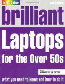 Brilliant Laptops for the Over 50s Windows 7 Edition