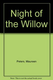 Night of the Willow