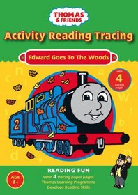 Edward Goes to the Woods: Activity Reading Tracing (Thomas & Friends)