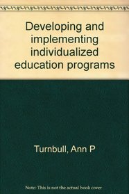 Developing and implementing individualized education programs