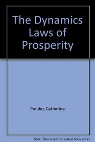 The Dynamics Laws of Prosperity