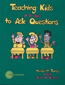 Teaching kids of all ages to ask questions