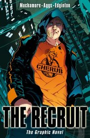 Cherub the Recruit Graphic Novel (Cherub Graphic Novel)