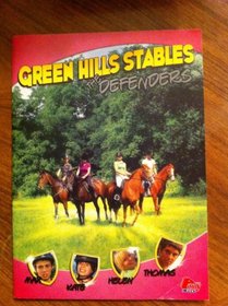 Green Hills Stables: The Defenders