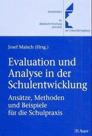 Evaluation und Analyse in der Schulentwicklung