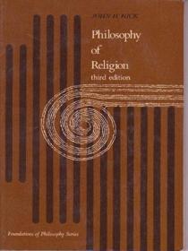 Philosophy of Religion: Prentice-Hall Foundations of Philosophy Series, Third Edition
