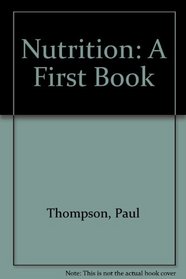 Nutrition: A First Book
