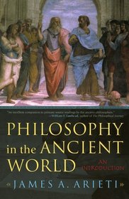 Philosophy in the Ancient World: An Introduction : An Introduction