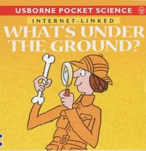 What's Underground? (Usborne Pocket Science)