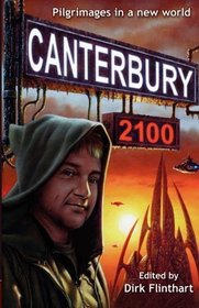 Canterbury 2100: Pilgrimages in a New World