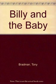 Billy and the Baby