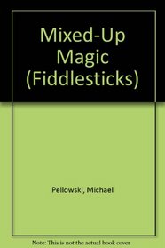 Mixed-Up Magic (Fiddlesticks)
