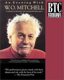 An Evening With W.O. Mitchell