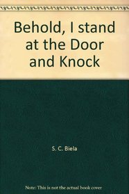 Behold, I stand at the Door and Knock