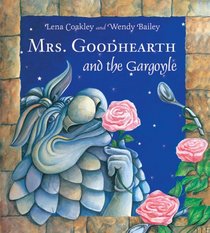 Mrs Goodhearth And the Gargoyle