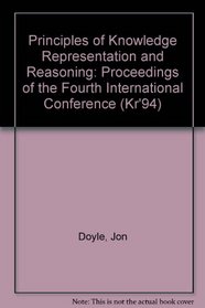 Principles of Knowledge Representation and Reasoning: Proceedings of the Fourth International Conference (Kr'94)