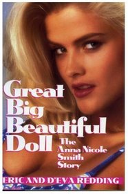 The Great Big Beautiful Doll, New Updated Version: The Anna Nicole Smith Story