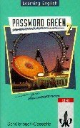 Learning English, Password Green, Ausgabe fr Nordrhein-Westfalen, Hessen, Rheinland-Pfalz, Berlin, Hamburg, Bremen u. N, 1 Cassette zum Schlerbuch