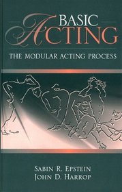 Basic Acting: The Modular Process