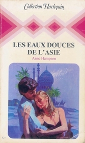 Les Eaux Douches De L'Asle (Beyond the Sweet Waters) (French Edition)