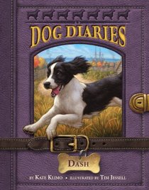 Dash (Dog Diaries, Bk 5)