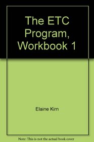 The ETC Program, Workbook 1: Life Skills