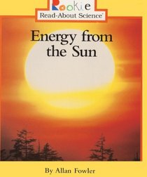 Energy From The Sun (Turtleback School & Library Binding Edition) (Rookie Read-About Science (Prebound))